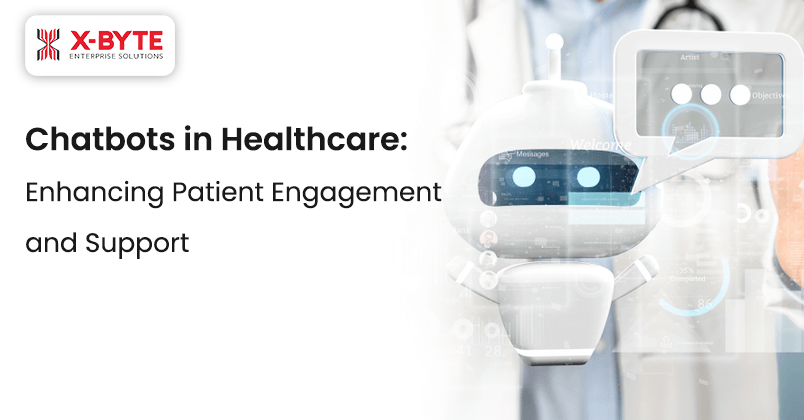 Chatbots in Healthcare:
                            Enhancing Patient Engagement and Support